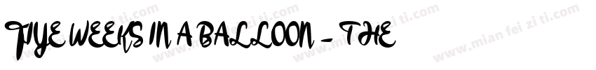 FIYE WEEKS IN A BALLOON - THE YICTI字体转换